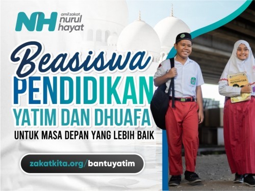 Beasiswa Pendidikan Yatim dan Dhuafa